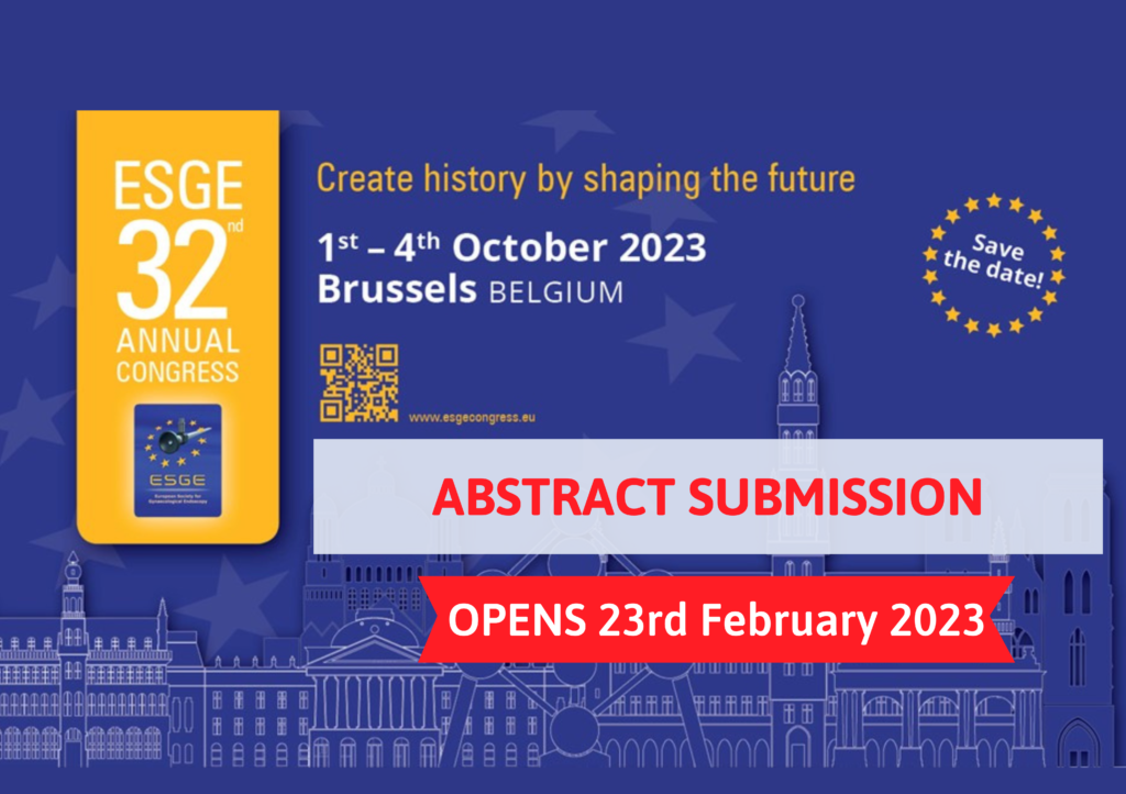 Abstract Submission ESGE 32nd Annual Congress OPENS 23rd February